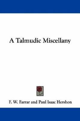 A Talmudic Miscellany 1430499052 Book Cover