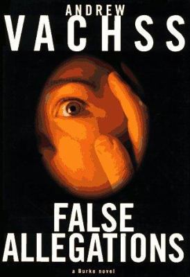 False Allegations: A Burke Novel 0679451099 Book Cover