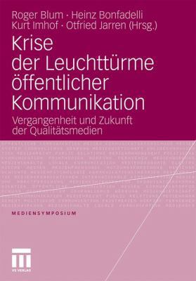 Krise Der Leuchttürme Öffentlicher Kommunikatio... [German] 3531179721 Book Cover