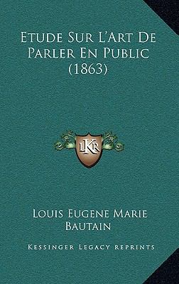 Etude Sur L'Art De Parler En Public (1863) [French] 1166869288 Book Cover