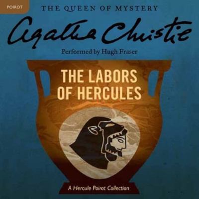 The Labors of Hercules: A Hercule Poirot Collec... 1504763440 Book Cover
