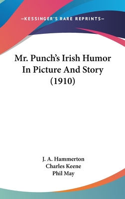 Mr. Punch's Irish Humor In Picture And Story (1... 1436629683 Book Cover