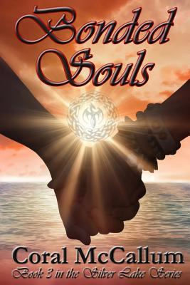 Bonded Souls: Book 3 in the Silver Lake series 153549302X Book Cover