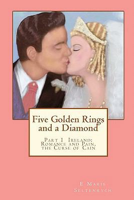 Five Golden Rings and a Diamond: Part 1 Ireland... 1453745726 Book Cover