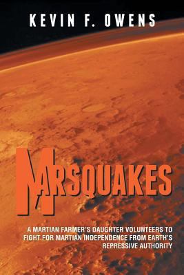 Marsquakes: A Martian Farmer's Daughter Volunte... 1491832355 Book Cover