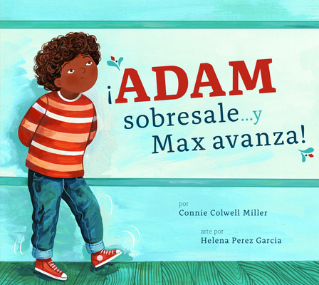 ¡Adam Sobresale... Y Max Avanza! [Spanish]            Book Cover