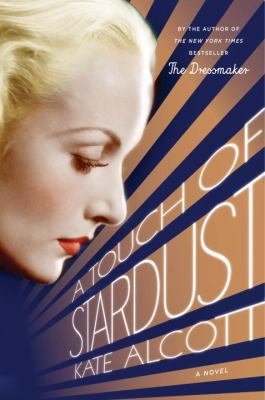 A Touch of Stardust: A Novel 0385539045 Book Cover