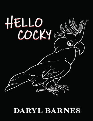 Hello Cocky 1736228048 Book Cover