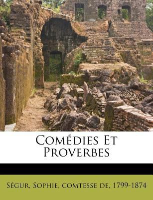 Com?dies Et Proverbes [French] 1245862340 Book Cover