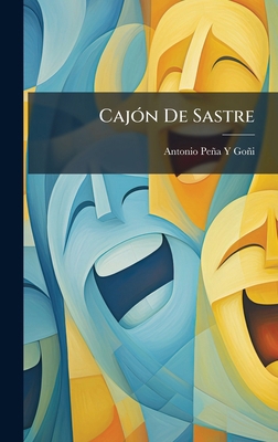 CajÃ3n De Sastre [Spanish] 1023890976 Book Cover