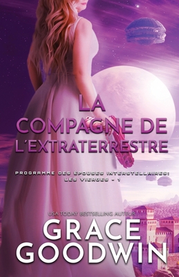 La Compagne de l'Extraterrestre: Grands caractères [French] [Large Print] 179592070X Book Cover