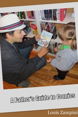A Father's Guide to Comics 1304821137 Book Cover