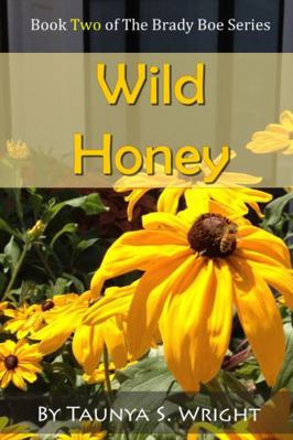 Wild Honey 0984217096 Book Cover