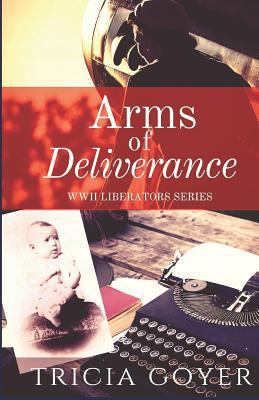 Arms of Deliverance: A Story of Promise 1791549217 Book Cover