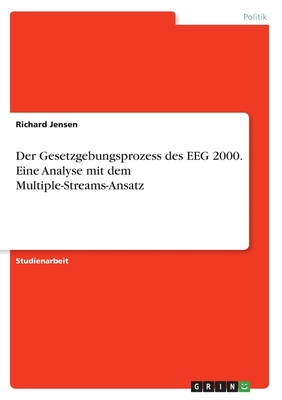 Der Gesetzgebungsprozess des EEG 2000. Eine Ana... [German] 3346479382 Book Cover