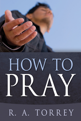 How to Pray 0883681331 Book Cover