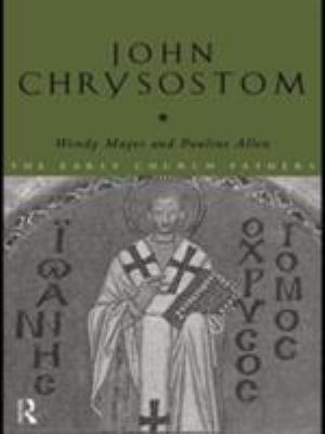 John Chrysostom 0415182530 Book Cover
