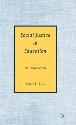 Social Justice in Education: An Introduction 0230606504 Book Cover