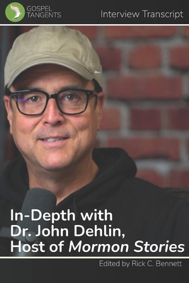 In-Depth with Dr. John Dehlin, Host of Mormon S... B0B83788P1 Book Cover