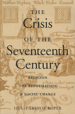 The Crisis of the Seventeenth Century: Religion... 0865972745 Book Cover