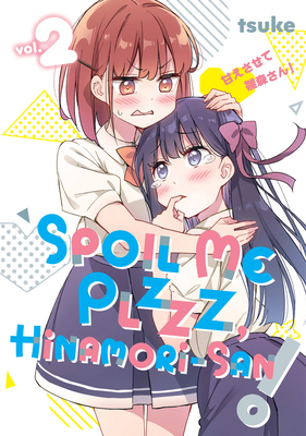 Spoil Me Plzzz, Hinamori-San! 2 B0CYBVHRJX Book Cover