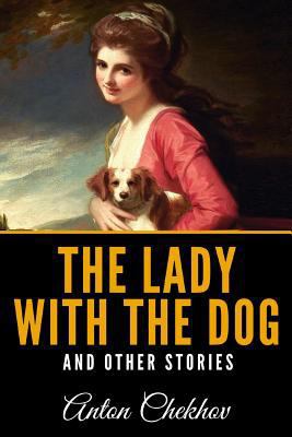 The Lady with the Dog and Other Stories 1798005433 Book Cover
