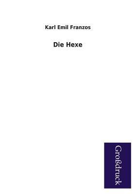 Die Hexe [German] 3955844544 Book Cover