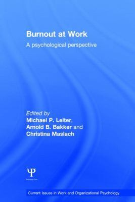 Burnout at Work: A psychological perspective 1848722281 Book Cover