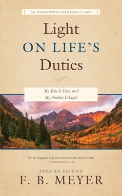 Light on Life's Duties: My Yoke Is Easy, and My... 1622455908 Book Cover