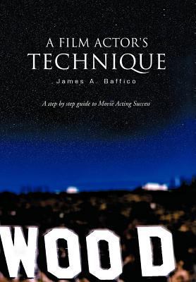 A Film Actor's Technique 1466905182 Book Cover