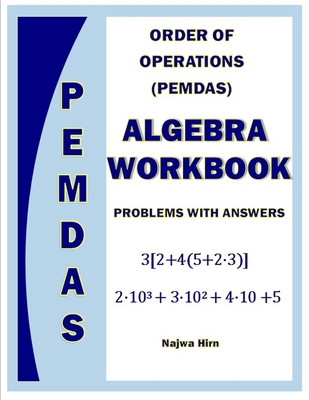 Algebra Workbook Order Of Operations PEMDAS B087SM4WF8 Book Cover