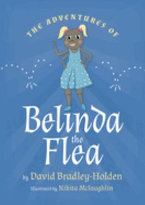 The adventures of Belinda the flea 1915338794 Book Cover