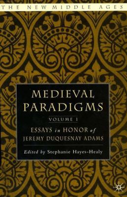 Medieval Paradigms: Volume I: Essays in Honor o... 1403969167 Book Cover