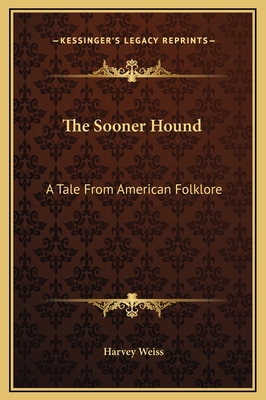The Sooner Hound: A Tale From American Folklore 1169244688 Book Cover