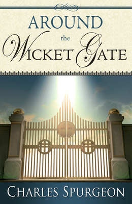 Around the Wicket Gate 160374634X Book Cover