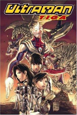 Ultraman Tiga Volume 1: Return of the Warrior 1593071191 Book Cover