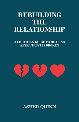 Rebuilding The Relationship B0GN935YV8 Book Cover