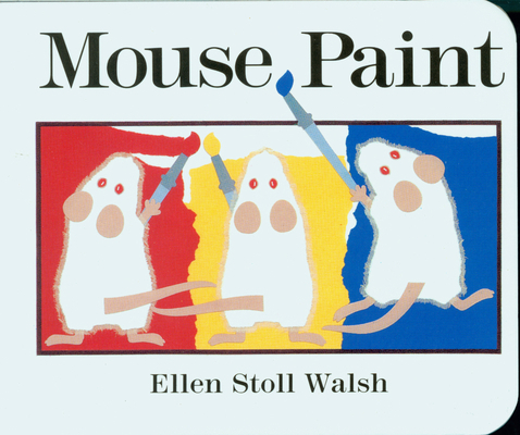 Mouse Paint Board Book B0072VH0XK Book Cover