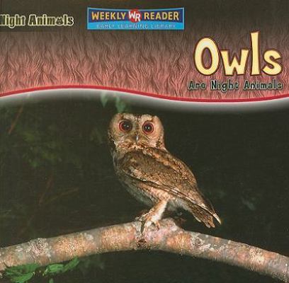 Owls Are Night Animals 0836878558 Book Cover