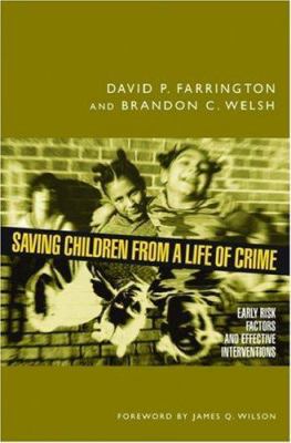 Saving Children from a Life of Crime: Early Ris... 0195304098 Book Cover