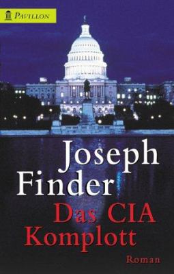 Das CIA- Komplott. [German] 3453213017 Book Cover