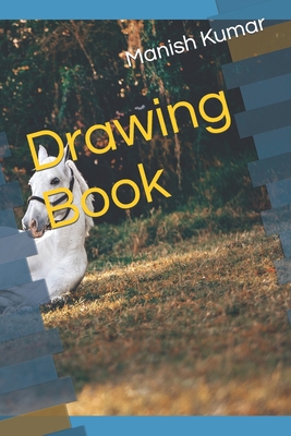 Drawing Book B09SPDWVKK Book Cover