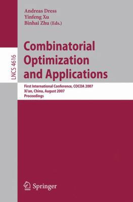 Combinatorial Optimization and Applications 3540735550 Book Cover