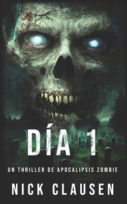 Carne Muerta: Día 1 [Spanish] B0DBY88KZD Book Cover