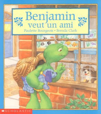 Benjamin Veut un Ami [French] 059024521X Book Cover