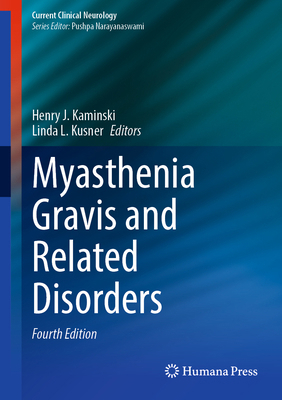 Myasthenia Gravis and Related Disorders 3032191394 Book Cover