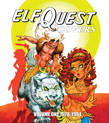 Elfquest Covers Volume One 1978-1994 1640410848 Book Cover