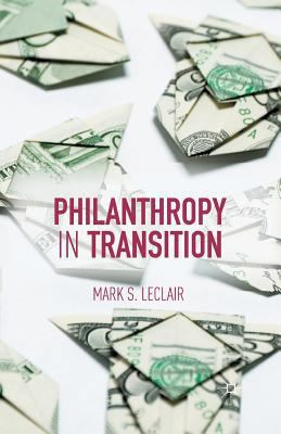 Philanthropy in Transition 134948427X Book Cover