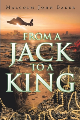 From a Jack to a King 1951933613 Book Cover