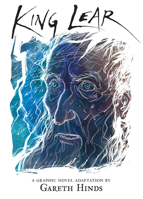 King Lear: A Graphic Novel 0763643440 Book Cover